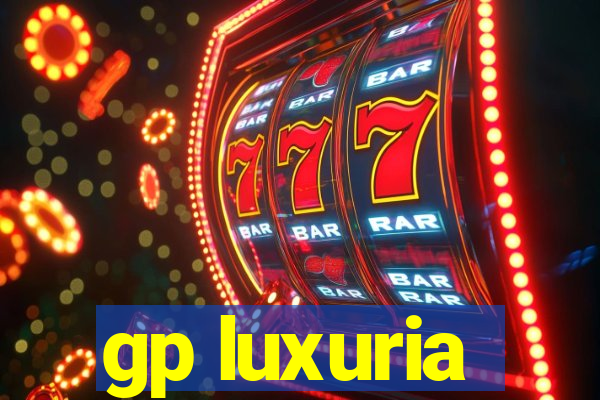 gp luxuria